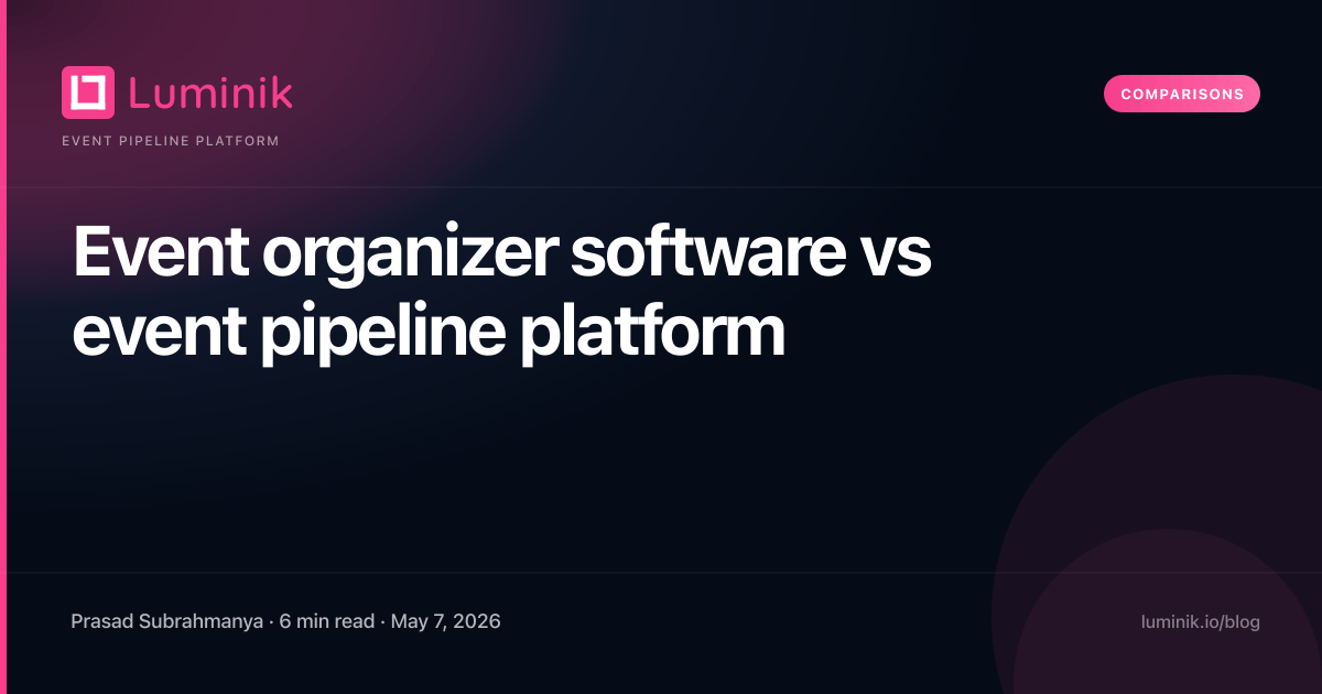 Event organizer software vs event pipeline platform cover image