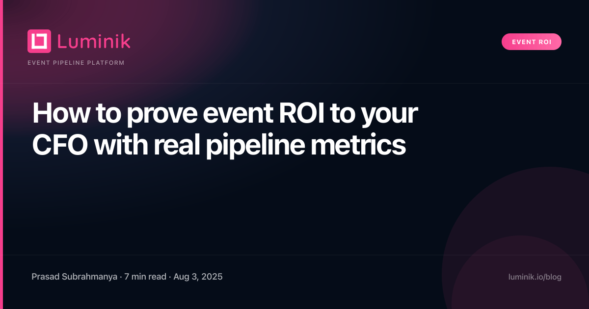 How to prove event ROI to your CFO with real pipeline metrics cover image