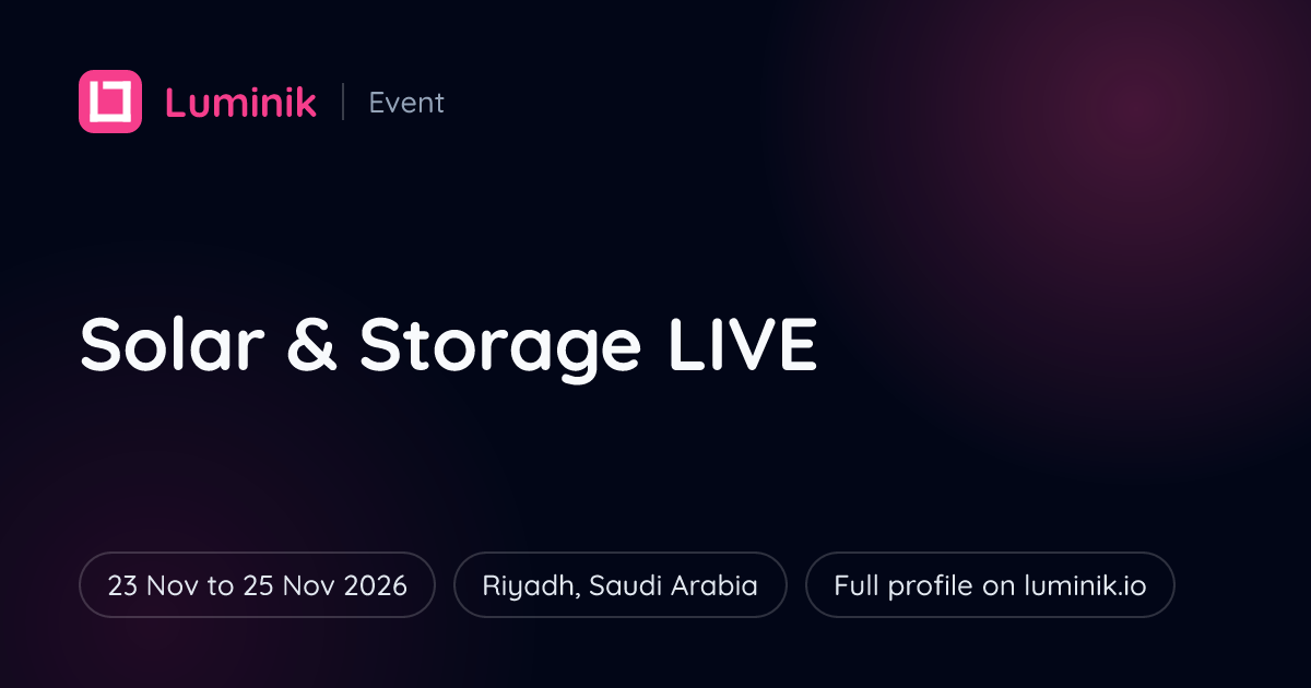 Solar Events List Solar & Storage LIVE 2026, Riyadh: dates and venue | Luminik